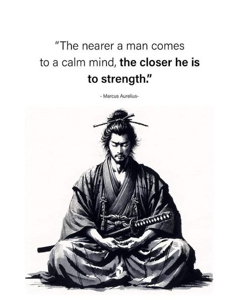 Miyamoto Musashi Quote, Samurai Quotes, Martial Arts Quotes, Stoicism Quotes, Calm Mind, Japanese Quotes, Stoic Quotes, Strong Mind Quotes, Man Up Quotes