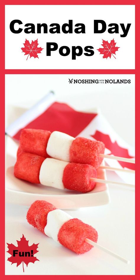 Happy Canada Day Pops by Noshing With The Nolands. Make your celebration fun with this easy idea!! Happy Birthday Canada, Canada Party, Canada Day Crafts, Canada Day Party, Canada Food, Canada Holiday, Happy Canada Day, Party Food Platters, Canadian Food