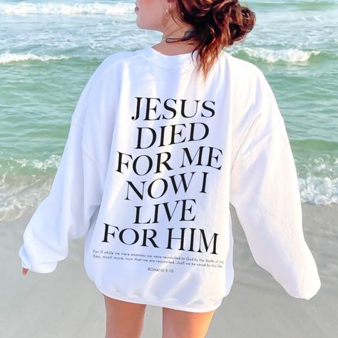 Cute Shirts Aesthetic, Christian Girl Outfits, Jesus Hoodies, Christian Clothes, Jesus Clothes, Christian Shirts Designs, Jesus Sweatshirts, Faith Journey, Romans 5