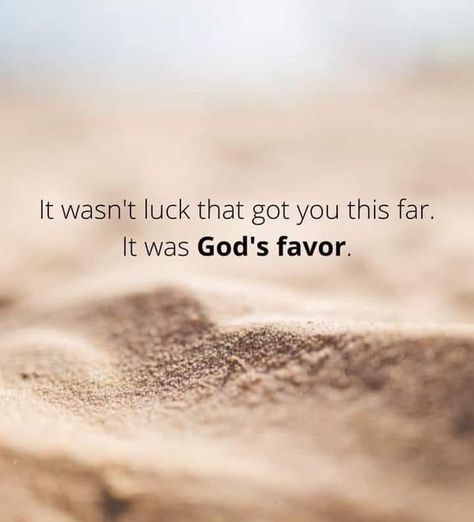 “Surely, Lord, you bless the righteous; you surround them with your favor as with a shield.” (Psalm 5:12 NIV) Favor Quotes, Crazy Faith, God's Favor, Gods Favor, Abba Father, Believe In God Quotes, Prayer Scriptures, God Loves Me, Believe In God