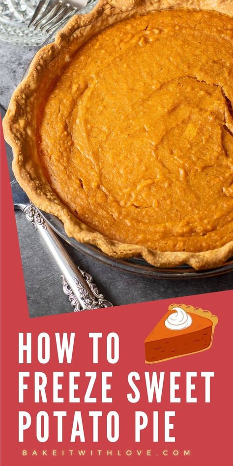 How to freeze sweet potato pie pin with image of baked sweet potato pie and text title. Easy Sweet Potato Pie, Sweet Potato Pie Filling, Homemade Sweet Potato Pie, Frozen Pumpkin Pie, Pie From Scratch, Freeze Sweet Potatoes, Easy Sweet Potato, Canned Potatoes, Canning Sweet Potatoes