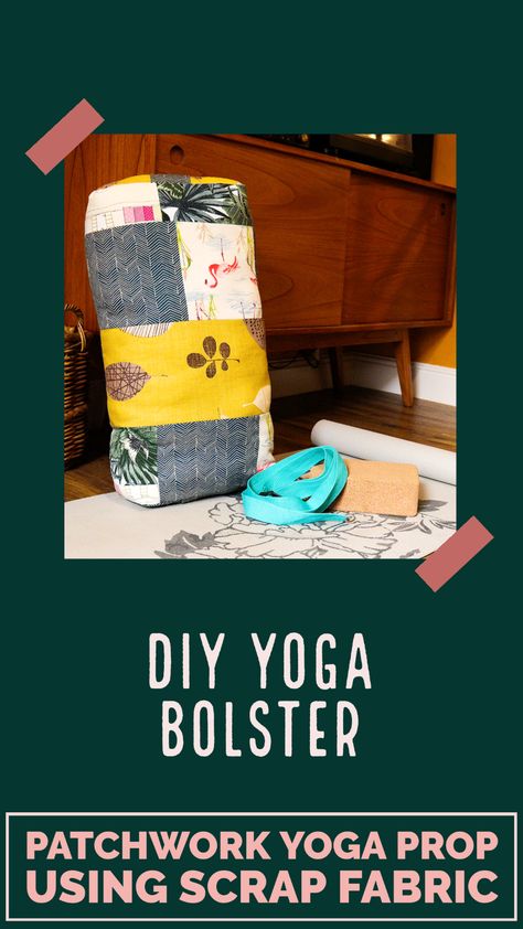 How to make a yoga bolster from scrap fabric Diy Yoga, Yoga Bolster, Old Pillows, Yoga Props, Restorative Yoga, Scrap Fabric, Textile Crafts, Yoga Bag, Yoga Session