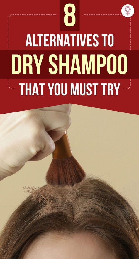 8 Alternatives To Dry Shampoo That You Must Try: Now for the tragic part, when you can’t find the dry shampoo and don’t have the time to rush out to the store and buy one. Thankfully, there are alternatives to dry shampoo that work equally well and give satisfying results. Go through the list to know what your hair needs to look flawless no matter where you go. #haircare #haircaretips #dryshampoo At Home Dry Shampoo, Substitute For Dry Shampoo, What To Use Instead Of Dry Shampoo, How To Make Dry Shampoo, Best Dry Shampoo For Oily Hair, Home Made Dry Shampoo, How To Use Dry Shampoo, Non Toxic Dry Shampoo, Oily Hair Hairstyles