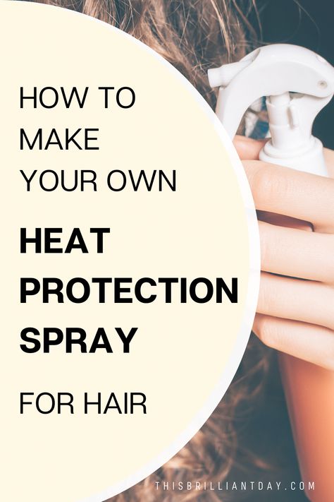 Do you use heat tools such as a hairdryer and straighteners to style your hair? It's important to use heat protection spray to prevent damage to your hair. It's easy to make your own DIY heat protection spray at home using only 3 ingredients! I share my recipe here. #heatprotectionspray #haircare #diy Heat Protection For Hair Flat Irons, Home Made Heat Protectant For Hair, What To Use Instead Of Heat Protectant, Diy Heat Protection Spray For Hair, Natural Heat Protectant For Hair Diy, Heat Protectant Spray Diy, Diy Heat Protectant For Hair Homemade, Homemade Heat Protectant For Hair, Natural Heat Protectant For Hair