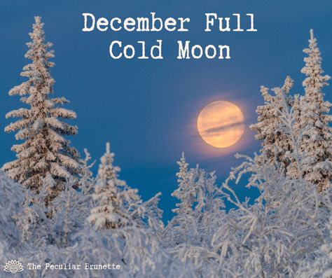 December Full Cold Moon Spiritual Meaning, Correspondences, and Rituals - Cold Full Moon, Norse Runes Meanings, Full Moon Meaning, December Full Moon, Moon Gemini, Moon Spiritual, Moon Meaning, Moon Names, Cold Moon