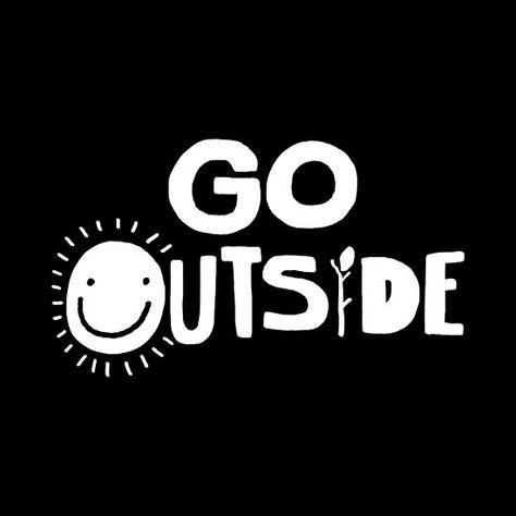 Go outside Go Outside Quotes, Know Who You Are, Self Love Quotes, Go Outside, Letting Go, Self Love, Positive Quotes, Love Quotes, The Outsiders