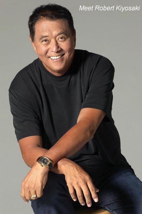 Meet the radical-thinking Robert Kiyosaki Robert Kiyosaki Network Marketing, Robert T Kiyosaki, Robert Kiyosaki Quotes, Dream Book, Robert Kiyosaki, Board Of Directors, Rich People, Financial Advisors, Man Photo