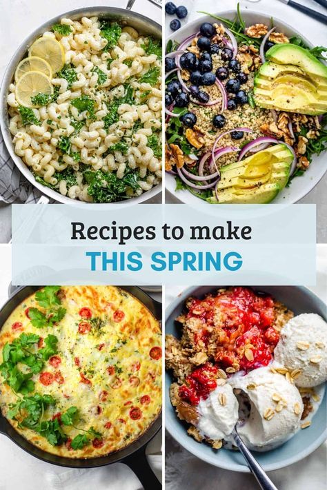 25 Fresh Spring Recipes Spring Recipes Healthy, Spring Lunch Ideas, Easy Spring Meals, Healthy Spring Dinner Recipes, Spring Meals Healthy, Beltane 2024, Spring Meals Dinners, Spring Meal Ideas, Refreshing Spring Recipes