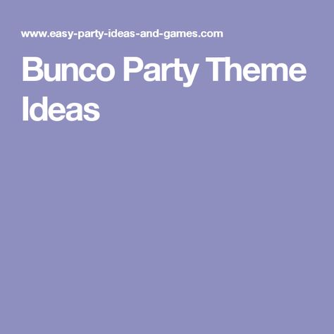 Bunco Party Theme Ideas Bunko Themes, Bunco Party Themes, Bunco Ideas, Bunco Themes, Girls Night Games, Bunco Game, Party Theme Ideas, Bunco Party, Easy Parties