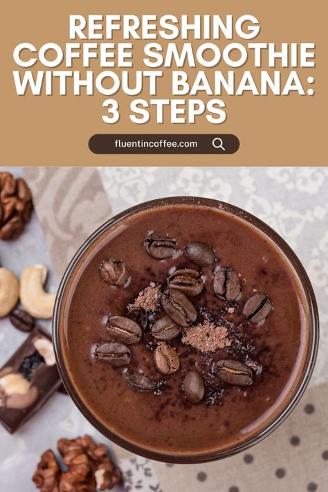 Refreshing Coffee Smoothie Without Banana: 3 Steps Chocolate Banana Coffee Smoothie, Coffee Smoothie Recipes No Banana, Coffee Smoothie Without Banana, Coffee Smoothie Healthy No Banana, Coffee Smoothie No Banana, Coffee Smoothie Healthy, Smoothie Combos, Coffee Breakfast Smoothie, Breakfast And Coffee