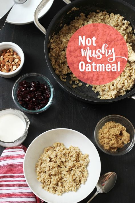 Not Mushy Oatmeal, the Only Way to Make It | Life as Mom  Oatmeal can be a delicious, hearty, and nutritious breakfast, as long as you don't make mushy oatmeal. Win every morning with this easy recipe for Not Mushy Oatmeal.  http://lifeasmom.com/ultimate-recipe-swap-whole-grains/ Uncooked Oatmeal Recipes, Oatmeal Recipes For People Who Dont Like Oatmeal, Healthy Brekkie, Daycare Meals, Eating Challenge, Clean Eating Challenge, Healthy Meals To Cook, Nutritious Breakfast, Living Healthy