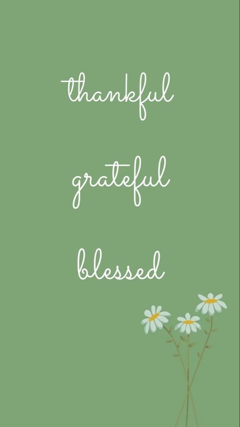 Thank You God And Universe, Positive Grateful Quotes, Green Affirmations Aesthetic Wallpaper, Thank You 2023 Wallpaper, Thank You Aesthetic Wallpaper, Blessed Aesthetic Wallpaper, I Am Grateful Wallpaper, Grateful Quotes Wallpaper, Thankful Blessed Grateful