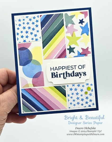 Stampin' Up! Bright & Beautiful Designer Series Paper Sale card from Dawn Olchefske #dostamping #howSheDOthat #cardmaking Bright And Beautiful Dsp, Friend Cards, Card Sketches Templates, Elegant Birthday, Supply List, Designer Series Paper, Stamping Techniques, Bright And Beautiful, Cards For Friends