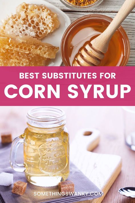 Homemade Corn Syrup Recipe, Corn Syrup Substitute, Maple Syrup Substitute, Healthy Corn, Healthiest Food, Treacle Tart, How To Make Corn, Cooking Substitutions, Karo Syrup