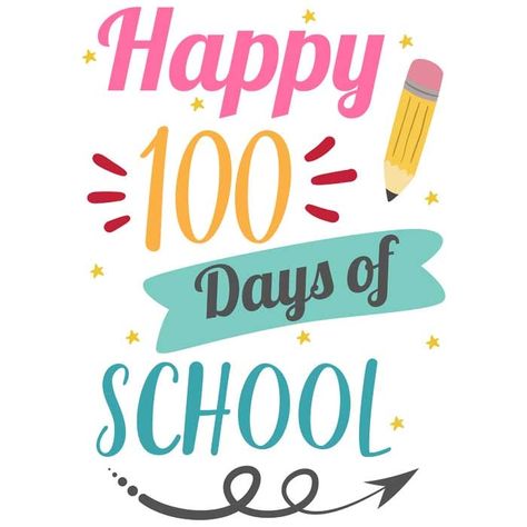 Galaxy Quotes, Happy 100th Day Of School, Hundred Days, School Images, School Vacation, Vacation Quotes, School Banner, Cute Animal Illustration, School Clipart