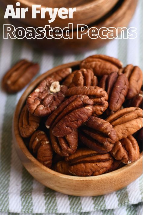 How To Roast Pecans, Pecan Snacks, Roast Pecans, Roasted Pecans Recipe, Rosemary Pecans, Honey Roasted Pecans, Fried Toast, Air Fryer Recipe, Air Fryer Oven Recipes