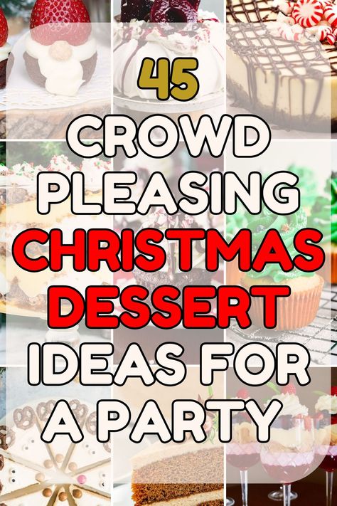 Lots of Christmas desserts that are good for making if you have a crowd of people at a party Crowd Desserts Parties, Christmas Desserts For A Crowd Easy, Auction Dessert Ideas, Christmas Buffet Dessert Ideas, Christmas Treats For Large Group, Christmas Desert Ideas For A Crowd, Cute Christmas Desserts For A Crowd, Easy Christmas Dessert For A Crowd, Dessert For 30 People