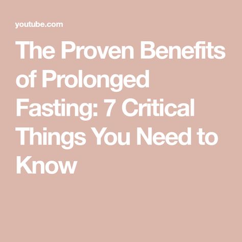 The Proven Benefits of Prolonged Fasting: 7 Critical Things You Need to Know Prolonged Fasting, Dr Jason Fung, Jason Fung, Intermittent Fasting, Herbal Remedies, You Really, Need To Know, Benefits, The Incredibles