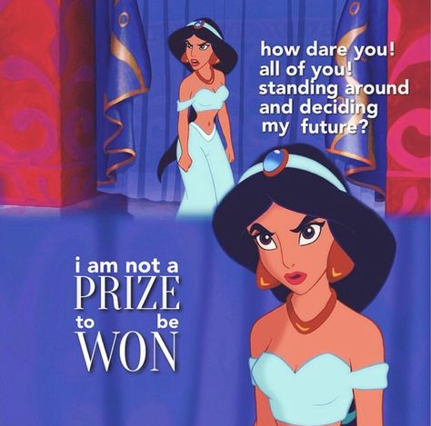 You go girl. Jasmine Quotes Princess, Princess Jasmine Quotes, Jasmine Quotes, Funny Disney Quotes, Aladdin Quotes, Movies Ideas, Disney Female Characters, European Princess, Aladdin Disney