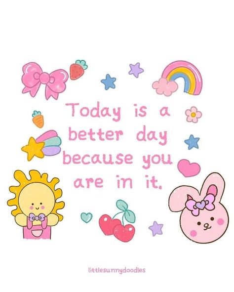 You Are Pretty Quotes, Happy Quotes For Kids, Pastel Affirmations, Inspirational Quotes Positive Cute, Encouragement Meme, Lucy Atwell, Kids Inspirational Quotes, Cute Motivation, Inspirational Animal Quotes