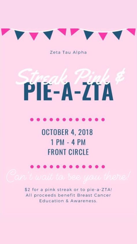 Zta Philanthropy, Pink Week, Pink Pie, Philanthropy Events, Pink Streaks, Zeta Tau Alpha, Pink