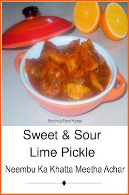 Shobha's Food Mazaa: SWEET AND SOUR LIME PICKLE / NIMBU KA KHATTA MEETHA ACHAAR Green Chilli Pickle, Sour Pickles, Lemon Pickle, Lime Pickles, Friends Recipes, Mad Scientists, Condiment Recipes, Fenugreek Seeds, Sweet Chilli