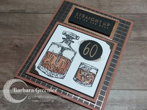 Stampin Up Whisky Business Cards, Whiskey Business Stampin Up Cards, Pinterest Birthday Cards, Moon Stamp, Whiskey Business, Poppy Cards, Mens Birthday, Cool Birthday Cards, Male Birthday