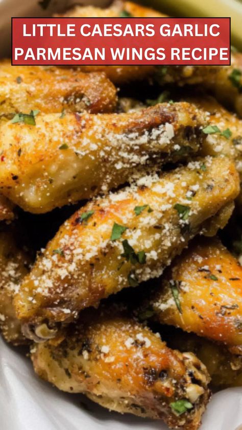 Little Caesars Garlic Parmesan Wings Recipe – Epic Cooker Diy Garlic Parmesan Wing Sauce, Wingstop Garlic Parmesan Wings, Parmesan Garlic Wings, Garlic Parmesan Wings Recipe, Parmesan Wings Recipe, Parmesan Wing Sauce, Honey Garlic Wings, Garlic Wings, Parmesan Wings