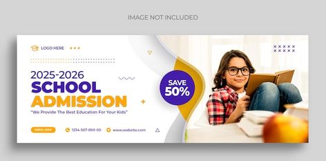 School education admission facebook time... | Premium Psd #Freepik #psd #banner College Banner, Education Post, Fashion Banner, About School, Timeline Cover, Facebook Timeline Covers, School Education, Timeline Covers, Facebook Timeline