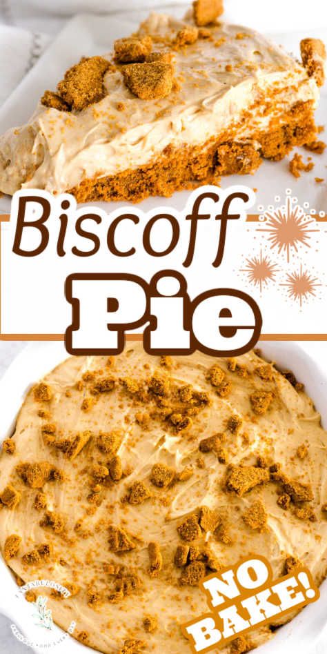 Close up of slice of Biscoff pie, and close-up of whole pie. Biscoff Cream Pie, Biscoff No Bake Cookies, Easy Cookie Butter Recipes, Biscoff Cookie Butter Pie, Cookie Butter Trifle, Biscoff Desserts Easy, Biscoff Cookies Desserts, Biscoff Pie Recipes, Cookie Butter Recipes Biscoff