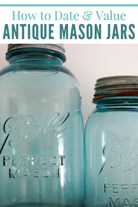 How to Date & Value Antique Mason Jars - Have any antique mason jars laying around? They might be worth something! Antique Mason Jars, New Diy Crafts, Mason Jars Ideas, Chalk Paint Mason Jars, Diy Hanging Shelves, Mason Jar Projects, Vintage Mason Jars, Blue Mason Jars, Mason Jar Flowers