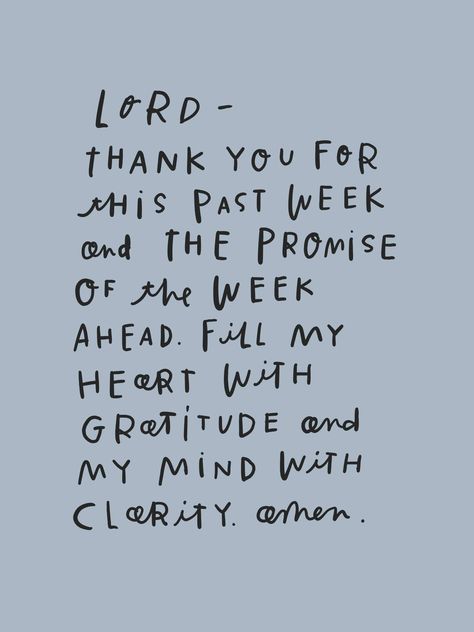 A Sunday prayer: Lord, thank you for this past week and the promise of the week ahead. Fill my heart with gratitude and my mind with clarity. amen. 🙏 Grateful Sunday, Gratitude Quotes Christian, Bible Verse About Gratitude, Lord I Thank You Quotes Gratitude, Thank You Bible Verse, Thank You Lord Quotes, Prayer For A New Week, Prayer For The Week, Thank You Prayer