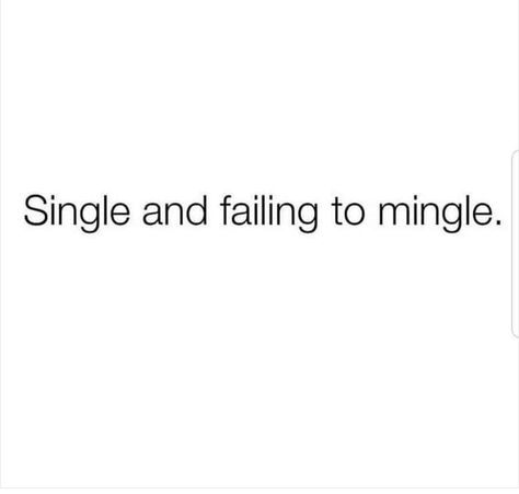 Single Humor Funny Woman, Savage Single Quotes, Single Quotes Funny Sassy Single Quotes Funny, Sassy Single Quotes, Funny Single Quotes, Feels Meme, Looks Quotes, Funny Single, Single Quotes Funny