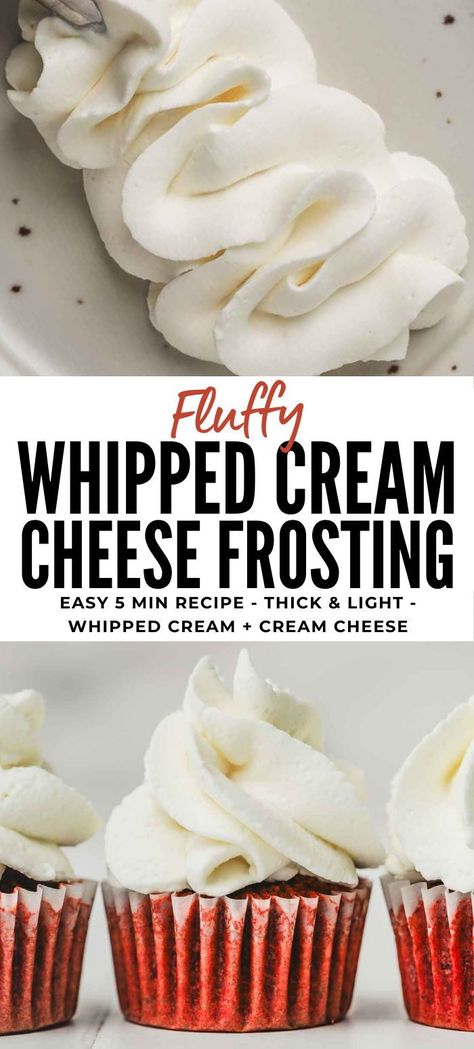 Whipped Cream Cream Cheese Frosting, Best Frosting For Red Velvet Cake, Icing For Red Velvet Cupcakes, Best Frosting For Carrot Cake, Light Whipped Cream Frosting, Perfect Frosting For Cupcakes, Piped Cream Cheese Frosting, How To Make Whipped Frosting, Cream Cheese Heavy Cream Frosting