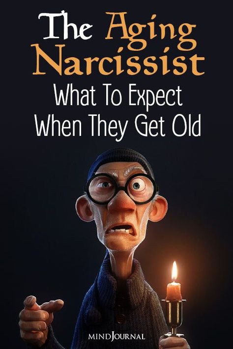 Aging Narcissistic Husband, Aging Narc, When Narcissists Get Old, Narcissistic Aging, Aging Narcissistic Mother, Coral Cupcakes, Narcisstic Quotes, Narcissistic Mother In Law, Narcissistic Sister