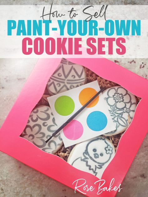 How to Sell Paint Your Own (PYO) Cookie Sets - Perfect for Easter - get all the info you'll need to start selling PYO Cookie Sets & boosting income! Paint Your Own Cookies Diy, Diy Cookie Painting Kit, How To Make Paint Your Own Cookies, Pyo Cookies How To Make, Cookie Decorating Organization, Cookie Kits Packaging, Diy Cupcake Kit, Cookie Workshop, Diy Cookie Decorating Kit