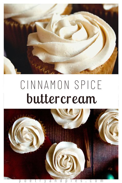 Cinnamon Spice Buttercream — Poetry & Pies Spiced Buttercream Frosting, Cinnamon Icing Recipe, Spiced Frosting, Pumpkin Spice Frosting, Cinnamon Buttercream Frosting, Powdered Sugar Frosting, Spice Frosting, Cinnamon Frosting, Cinnamon Buttercream