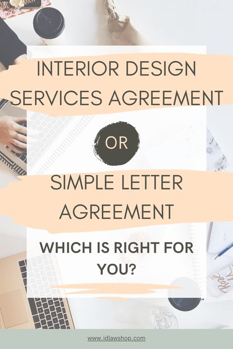 Depending on the complexity of the project, you may want to use different agreement formats. For complex, higher-risk projects, a comprehensive Interior Design Services Agreement that more fully covers legal risks is typically used. However, for smaller/simpler projects, a Simple Letter Agreement that provides a level of clarity & professionalism, without the extensive legal clauses, may be the way to go. Learn more about different template formats at ID Law Shop! Interior Design Template, Client Service, Way To Go, Easy Projects, The Project, Interior Design Services, Design Services, Interior Designers, Service Design