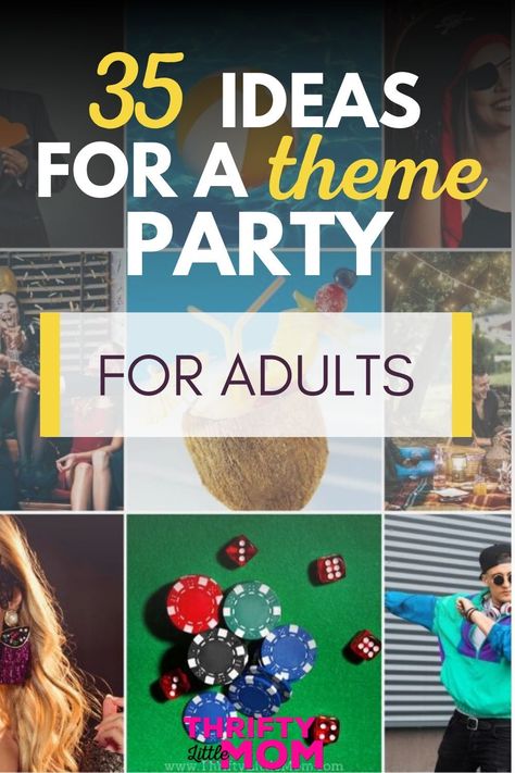 Plan a unique birthday for adults with these fun theme party ideas. Whether the celebration is an indoor winter party, a costume party around Halloween, or an outdoor summer party, these funny decorations, hilarious costumes, and easy food recipes are perfect to entertain men and women. Themed House Party Ideas For Adults, Party Theme For Adults Women, Different Party Themes For Adults, Simple Party Themes For Adults, Summer In Winter Party, Unique Theme Party Ideas For Adults, Unisex Birthday Party Themes For Adults, Funny Themed Parties For Adults, Party Themes For Adults Fun Ideas