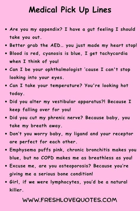 Medical Pick Up Lines Medical Student Pick Up Lines, Christian Pick Up Lines For Guys, Pickup Lines For Medical Students, Pharmacy Pick Up Lines, Medical Pick Up Lines Funny, Eid Pickup Lines, Medical Pickup Lines, Pick Up Lines Science, Juicy Pick Up Lines