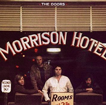 The Doors-Morrison Hotel The Doors Band, Classic Rock Albums, Morrison Hotel, Record Jacket, Los Angeles Hotels, Lp Cover, Music Video Song, Music Quotes Lyrics, Music Images