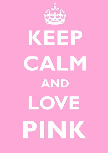 Keep Calm Signs, Tout Rose, Love Pink Wallpaper, Keep Calm Posters, I Believe In Pink, Calm Quotes, Keep Calm Quotes, Pink Life, Pink Quotes