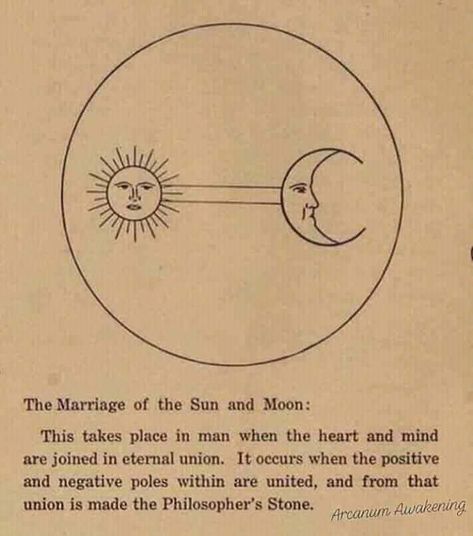 The Marriage of the Sun and Moon: This takes place in man when the heart and mind are joined in eternal union. It occurs when the positive and negative poles within are united, and from that union is made the Philosopher's Stone. Sun And Moon Poem, Moon And Sun Quotes, Moon Poems, Moon Sun Tattoo, Moon Meaning, Sun Quotes, Moon Quotes, Moon Symbols, Philosophers Stone