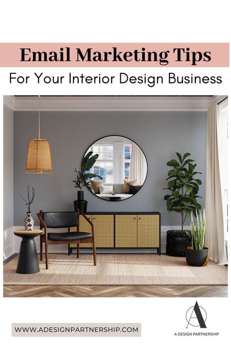 How to Create A High Converting Email Newsletter Strategy to Grow Your Interior Design Business<br/> — A Design Partnership Email Marketing Ideas, Email List Building, Interior Design Business, Entrepreneur Inspiration, Email Marketing Strategy, Business Video, Content Marketing Strategy, Time Management Tips, Email Newsletters