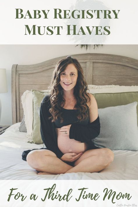 How to Create a Baby Registry for Third Pregnancy - What do you really need for a third baby by Caitlin Houston Blog Baby Registry Ideas, Baby Number 3, Baby Shower Registry, Registry Ideas, Baby Registry Checklist, Baby Registry Items, Third Pregnancy, Baby Registry Must Haves, Pregnancy Must Haves