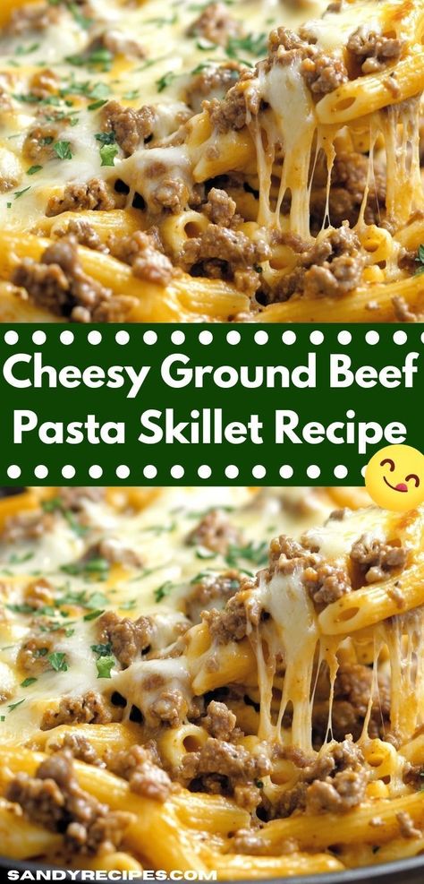 Ground Beef Pasta Skillet, Cheesy Ground Beef Pasta, Cheesy Ground Beef, Ground Beef Pasta Recipes, Cheesy Pasta Recipes, Pasta Skillet, Pasta Casserole Recipes, Ground Beef Pasta, Skillet Pasta