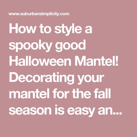 How to style a spooky good Halloween Mantel! Decorating your mantel for the fall season is easy and fun! Try using what you have around the house. Fireplace Decor Candles, Halloween Date Night, Halloween Mantel Decor, Decoupage Pumpkins, Free Halloween Printables, Halloween Fireplace, Halloween Date, Spooky Signs, Halloween Potion Bottles