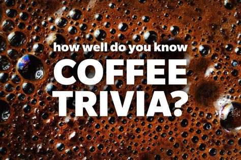 15 Coffee Facts You Never Knew About | Reader's Digest Coffee Questions, Grinding Coffee Beans, Starbucks Birthday, Coffee Jar, Expensive Coffee, Coffee Facts, Big Coffee, Coffee Jars, Trivia Questions And Answers