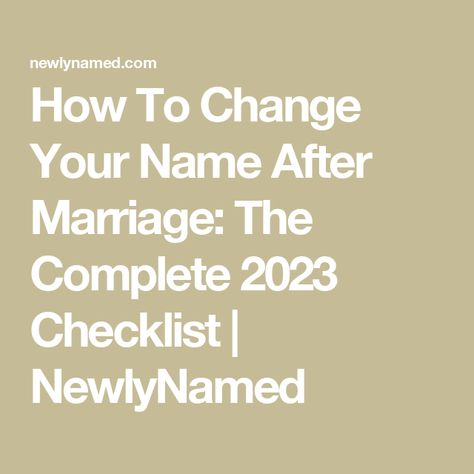 Change Name After Marriage, Wedding Name Change, 2023 Checklist, Name Change Checklist, Marriage Name Change, Changing Last Name, Changing Your Last Name, Changing Your Name, After Marriage