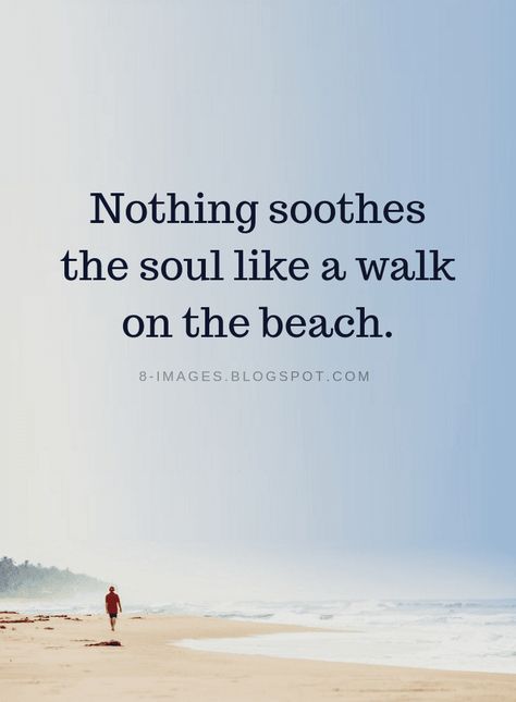 Beach Quotes Nothing soothes the soul like a walk on the beach. Beach Person Quotes, Living At The Beach Quotes, Beach Walk Quotes, Vacation Vibes Quotes, Beach Vacation Quotes, Beach Vibes Quotes, Beach Quotes And Sayings, Judging Others Quotes, Beach Quotes Inspirational